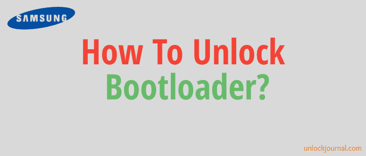 How To Unlock Bootloader on Samsung